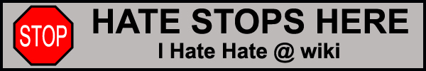 <img:stuff/HateStopsHere2.jpg>